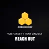 Reach Out (feat. Tony Lindsay) - Single album lyrics, reviews, download