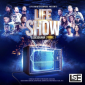 Life Show Docudrama: Episode 1 - Various Artists