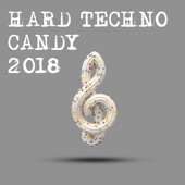 Hard Techno Candy 2018 artwork