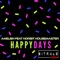Happy Days (feat. Norbit Housemaster) - Amelien lyrics