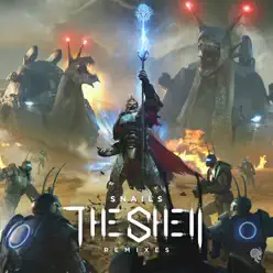 The Shell (Remixes) - Snails The Shell (Remixes) - Snails