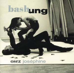 Alain Bashung - Osez Joséphine - Line Dance Musik
