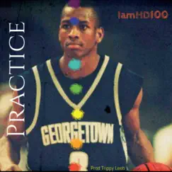 Practice - Single by IAMHD100 album reviews, ratings, credits