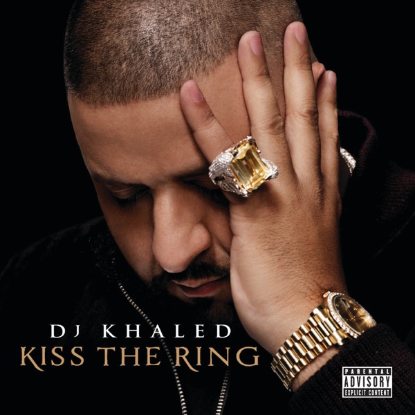 Kiss the Ring (Deluxe Version) - DJ Khaled