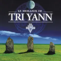 Le meilleur de Tri Yann - Tri Yann