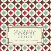 Argentina Gospel Choir - My Mind Is Made Up