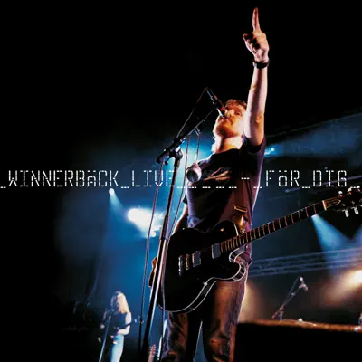 Winnerbäck live - För dig - Lars Winnerbäck