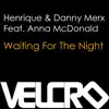 Stream & download Waiting for the Night (feat. Anna McDonald)