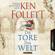 Ken Follett - Die Tore der Welt: Kingsbridge 2