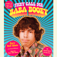 Gary Dell'Abate & Chad Millman - They Call Me Baba Booey (Unabridged) artwork