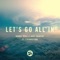 Let's Go All In (feat. Livingstone) - Bobby Vena & Andy Murphy lyrics