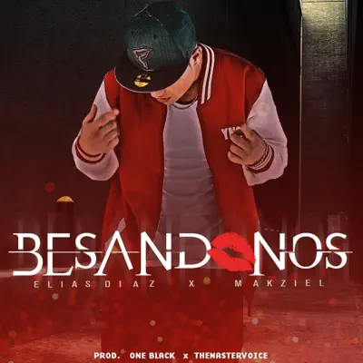 Besandonos (feat. Makziel) - Single - Elias Diaz