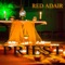 Priest - Red Adair lyrics