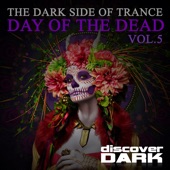 The Dark Side of Trance, Day of the Dead, Vol.5 artwork