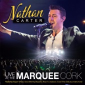 Nathan Carter (Live at the Marquee Cork) artwork