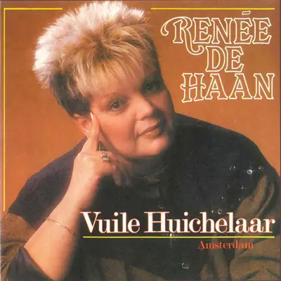Vuile Huichelaar / Amsterdam - Single - Renee de Haan