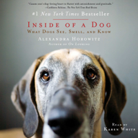 Alexandra Horowitz - Inside of a Dog (Unabridged) artwork