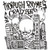 Thorough Rhymes and Crazy Beats