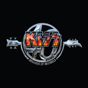 Kiss 40: Decades of Decibels