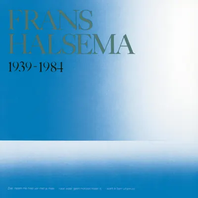 Frans Halsema 1939-1984 - Frans Halsema Frans Halsema 1939-1984 - Frans Halsema