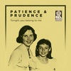 Patience and Prudence - Tonight You Belong to Me