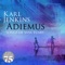 Kayama - Adiemus, Karl Jenkins, Miriam Stockley, Jody K. Jenkins, London Philharmonic Orchestra, Mary Carewe, lyrics