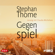 Stephan Thome - Gegenspiel