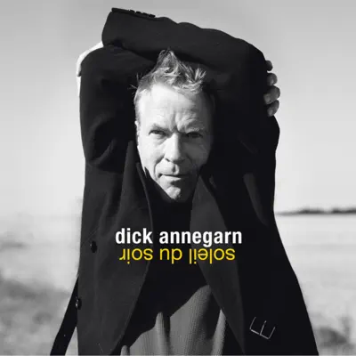 Soleil du soir - Dick Annegarn