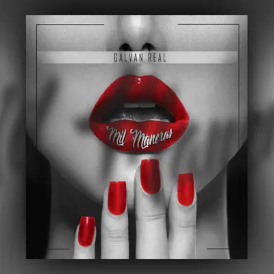 Mil Maneras - Single - Galvan Real
