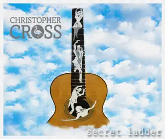 Secret Ladder by Christopher Cross album reviews, ratings, credits