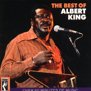The Best of Albert King (Remastered)