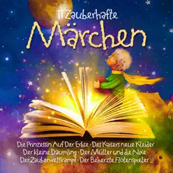 11 zauberhafte Märchen (gelesen von Sven Görtz) - Hans Christian Andersen 11 zauberhafte Märchen (gelesen von Sven Görtz) - Hans Christian Andersen