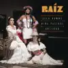 Raíz album lyrics, reviews, download