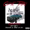 Come Thru (feat. Mike V) - Single album lyrics, reviews, download