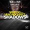 Shadows (feat. Head Rockerzz) [Radio Edit] - Semitoo lyrics