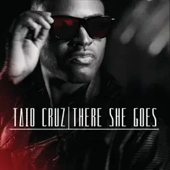 There She Goes (Remixes) - EP - Taio Cruz