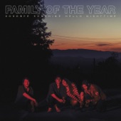 Family Of The Year - Latchkey Kids