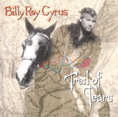 Trail Of Tears Billy Ray Cyrus Shazam