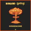 Svddengore - Single album lyrics, reviews, download