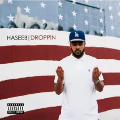 Droppin - Single by Haseeb album reviews, ratings, credits