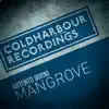 Mangrove - Single album lyrics, reviews, download