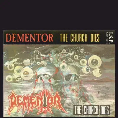 The Church Dies - Dementor
