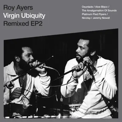 Virgin Ubiquity: Remixed EP 2 - Roy Ayers