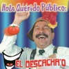 El Descacha'o - El Aguardientero