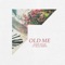 Old Me (feat. Ollie Joseph) - GIANNI TAYLOR lyrics