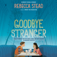 Rebecca Stead - Goodbye Stranger (Unabridged) artwork