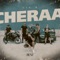 Cheraa - Lil’ K lyrics