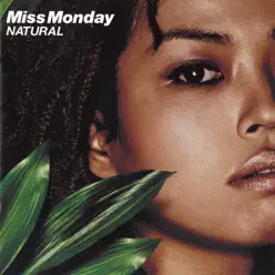 NATURAL - Miss Monday NATURAL - Miss Monday