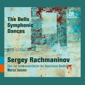 Chor und Symphonieorchester des Bayrischen Rundfunks, Mariss Jansons - The Bells, Op. 35