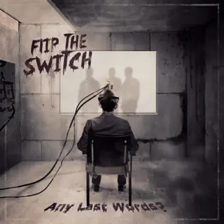 descargar álbum Flip The Switch - Any Last Words